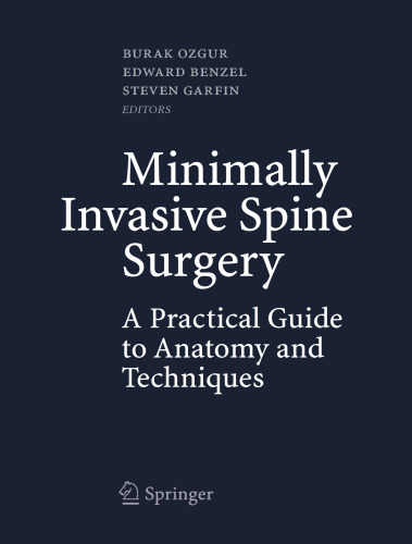 Minimally Invasive Spine Surgery: A Practical Guide to Anatomy and Techniques