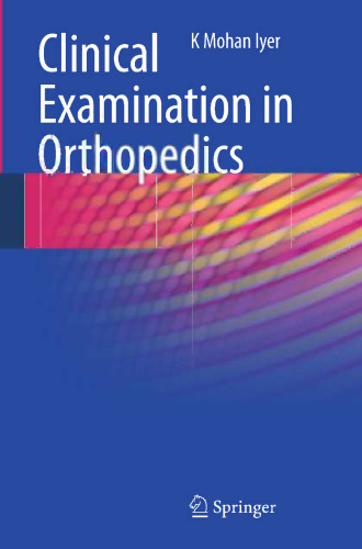 Clinical Examination in Orthopedics