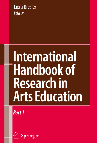 International Handbook of Research in Arts Education