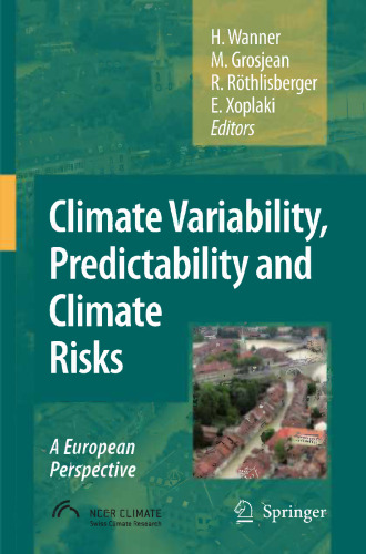 Climate Variability, Predictability and Climate Risks: A European Perspective