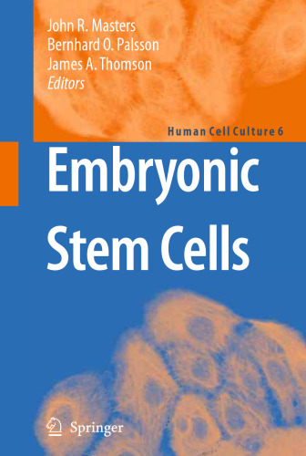 Human Cell Culture: Volume VI: Embryonic Stem Cells