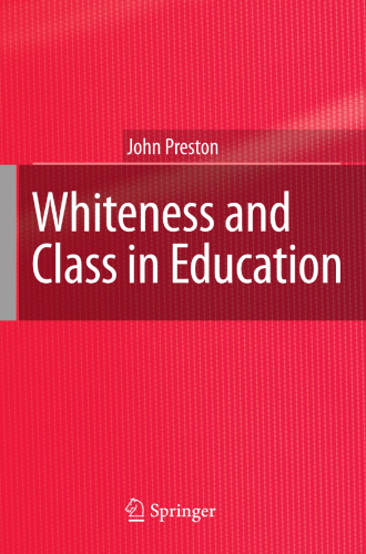 Whiteness and Class in Education