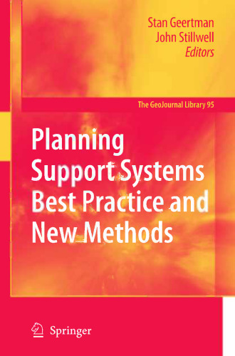 Planning Support Systems Best Practice and New Methods