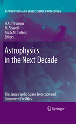 Astrophysics in the Next Decade: The James Webb Space Telescope and Concurrent Facilities