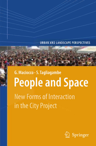 People and Space: New Forms of Interaction in the City Project