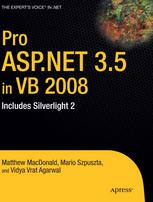 Pro ASP.NET 3.5 in VB 2008: Includes Silverlight 2