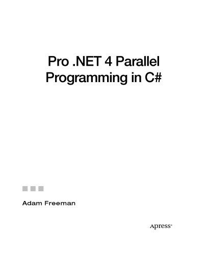 Pro .NET 4 Parallel Programming in C#