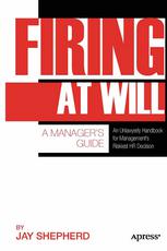 Firing at Will: A Manager’s Guide