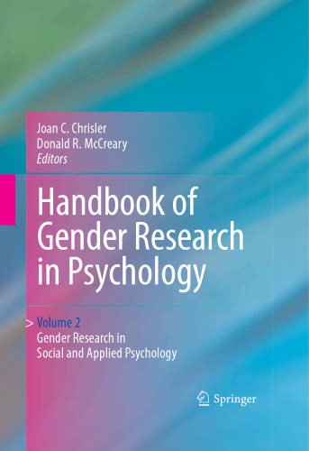 Handbook of Gender Research in Psychology: Volume 2: Gender Research in Social and Applied Psychology