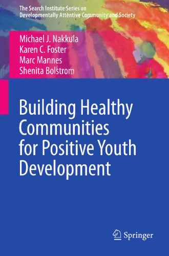 Building Healthy Communities for Positive Youth Development