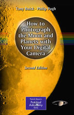 How to Photograph the Moon and Planets with Your Digital Camera