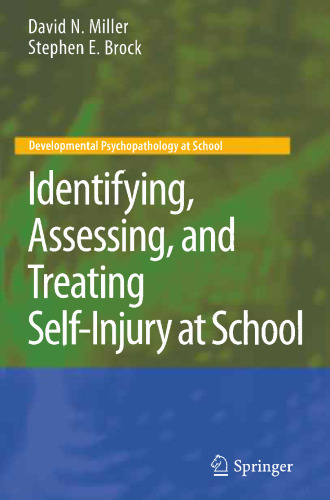 Identifying, Assessing, and Treating Self-Injury at School