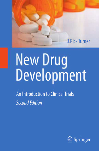 New Drug Development: An Introduction to Clinical Trials: Second Edition