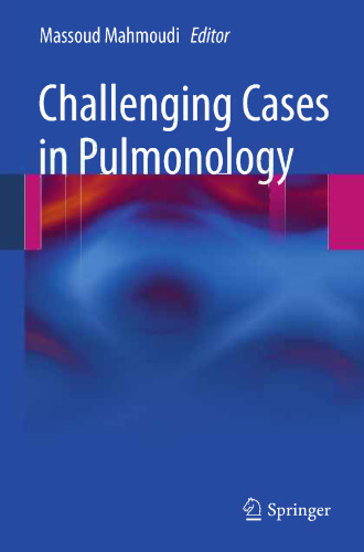 Challenging Cases in Pulmonology