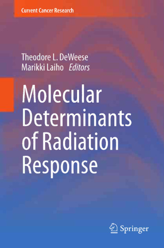 Molecular Determinants of Radiation Response