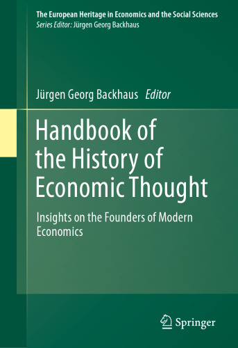 Handbook of the History of Economic Thought: Insights on the Founders of Modern Economics