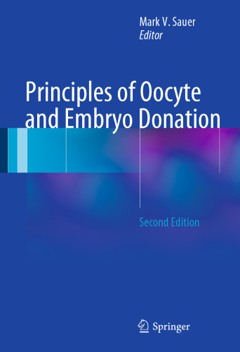 Principles of Oocyte and Embryo Donation