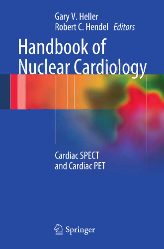 Handbook of Nuclear Cardiology: Cardiac SPECT and Cardiac PET