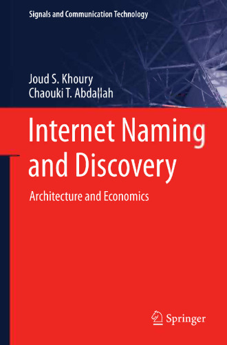 Internet Naming and Discovery: Architecture and Economics