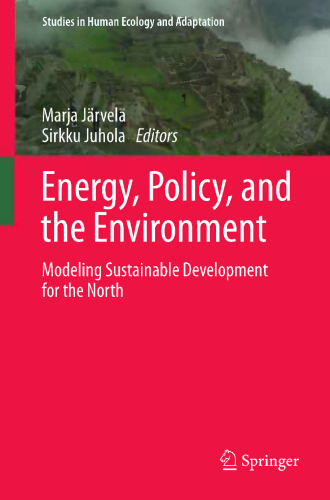 Energy, Policy, and the Environment: Modeling Sustainable Development for the North