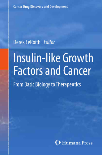 Insulin-like Growth Factors and Cancer: From Basic Biology to Therapeutics