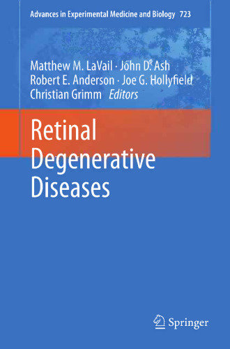 Retinal Degenerative Diseases