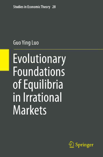 Evolutionary Foundations of Equilibria in Irrational Markets