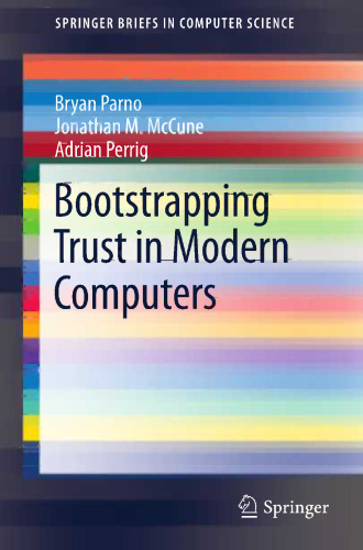 Bootstrapping Trust in Modern Computers