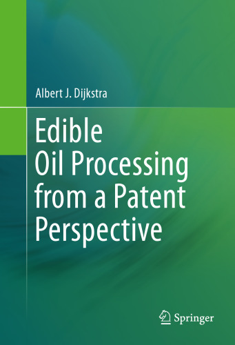 Edible Oil Processing from a Patent Perspective