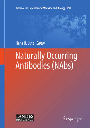 Naturally Occurring Antibodies (NAbs)