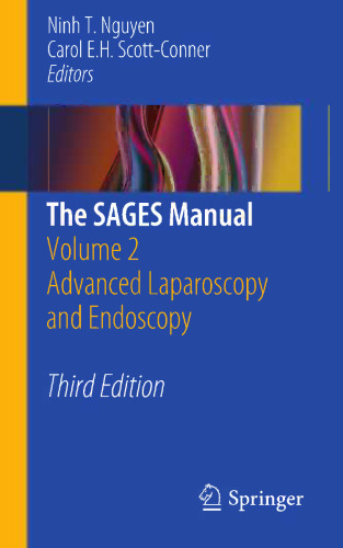 The SAGES Manual: Volume 2 Advanced Laparoscopy and Endoscopy