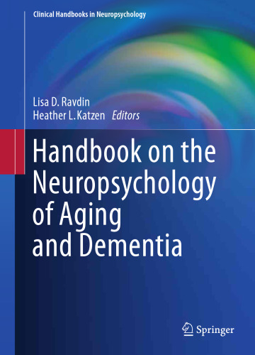 Handbook on the Neuropsychology of Aging and Dementia