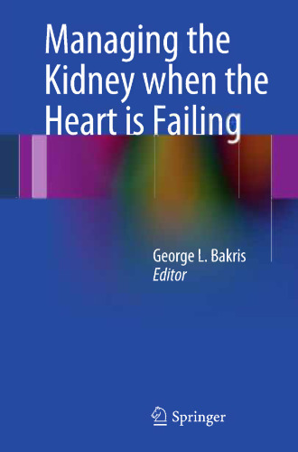 Managing the Kidney when the Heart is Failing