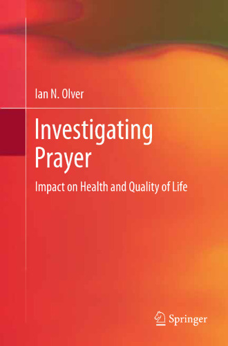 Investigating Prayer: Impact on Health and Quality of Life