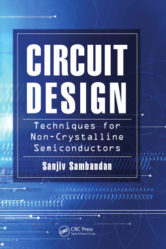 Circuit design techniques for non-crystalline semiconductors