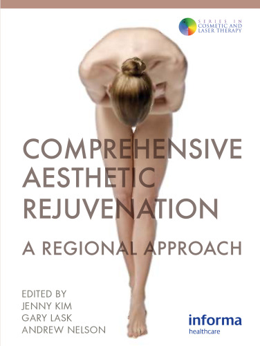 Comprehensive aesthetic rejuvenation : a regional approach