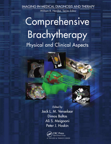 Comprehensive brachytherapy : physical and clinical aspects