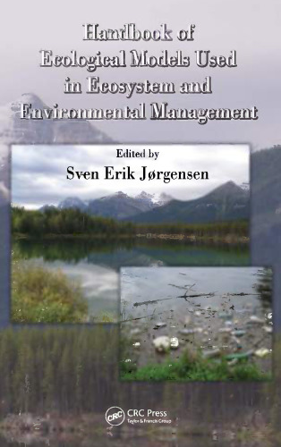 Handbook of ecological models used in ecosystem and environmental management