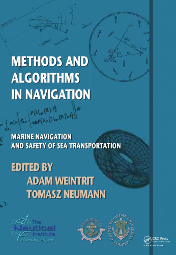 Methods and algorithms in navigation : Marine navigation and safety of sea transportation