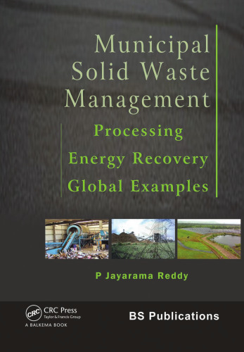 Municipal solid waste management : processing, energy recovery, global examples