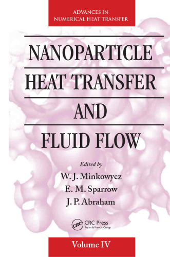 Nanoparticle heat transfer and fluid flow