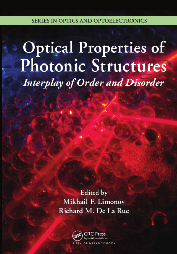 Optical properties of photonic structures : interplay of order and disorder