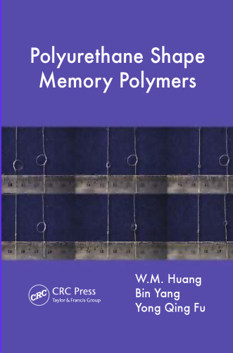 Polyurethane shape-memory polymers. Huang, Yang Bin