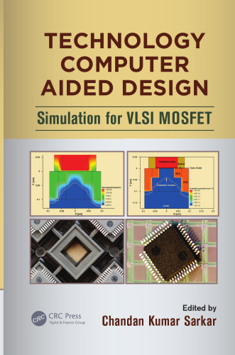 Technology computer aided design : simulation for VLSI MOSFET