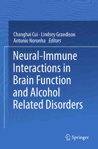 Neural-Immune Interactions in Brain Function and Alcohol Related Disorders