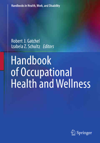 Handbook of Occupational Health and Wellness