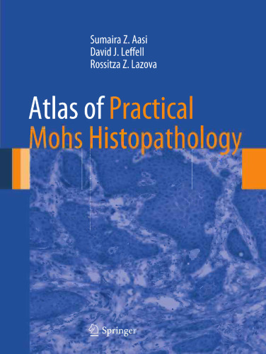 Atlas of Practical Mohs Histopathology