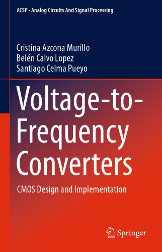 Voltage-to-Frequency Converters: CMOS Design and Implementation