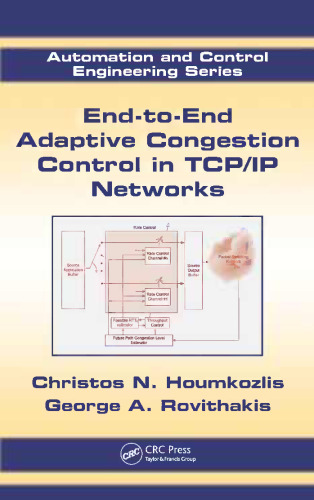 End to End Adaptive Congestion Control in TCP/IP Networks