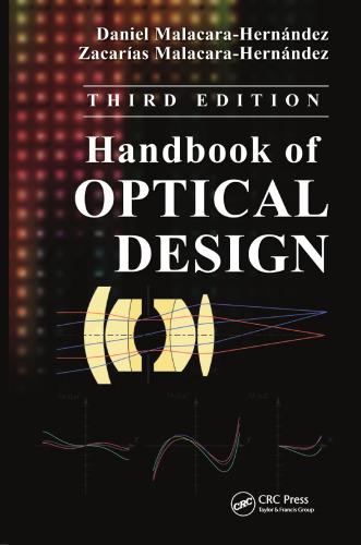 Handbook of Optical Design, Third Edition